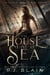 The House Lost at Sea