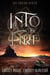Into the Fire: A Post-Apocalyptic Romance - The Ending Series, #2