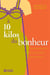 À 10 kilos du bonheur - L'obsession de la minceur. Ses causes. Ses effets. Comment s'en sortir