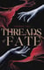 Threads of Fate