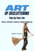 Art Of Decluttering - Tidy Up Your Life