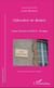 L'éducation en devenir - Gaston Mialaret et UNESCO : florilèges