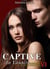 Captive du Vampire - vol.6 (Mords-moi ! Edition Collector)