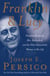Franklin and Lucy - President Roosevelt, Mrs. Rutherfurd, and the Other Remarkable Women in His Life