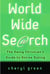 World Wide Search - The Savvy Christian's Guide to Online Dating