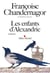 Les Enfants d'Alexandrie - La reine oubliée - tome 1