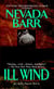 Ill Wind (Anna Pigeon Mysteries, Book 3) - A suspenseful mystery of the unruly American wilderness
