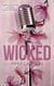 Wicked: A Rockstar Romance Series