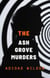 The Ash Grove Murders - DCI Michael Holloway Mystery - DCI Michael Holloway Mystery, #3
