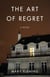 The Art of Regret - A Novel