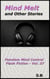Mind Melt and Other Stories - Femdom Mind Control Flash Fiction, #37