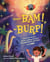From BAM! to BURP! - A Carbon Atom's Never-Ending Journey Through Space and Time and YOU