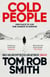 Cold People - From the multi-million copy bestselling author of Child 44