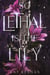 So Lethal Is the Lily - Through the Wall, #0.5