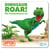 Dinosaur Roar! The Tyrannosaurus Rex: Book 1 - Book 1
