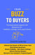 From Buzz to Buyers
