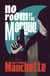 No Room at the Morgue - The thrilling first outing of razor-sharp detective Eugène Tarpon, from the creator of French noir