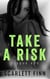 Take A Risk - Risqué & Harrow Intertwined, #1