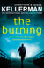 The Burning - The gripping Clay Edison thriller from the No.1 New York Times bestselling author