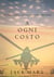 A Ogni Costo (Un Thriller Della Serie di Luke Stone—Libro Primo)