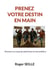 prenez votre destin en main - donnez un coup de pied dans la fourmilière