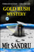 Gold Rush Mystery - Terraspantion Chronicles, #1