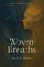 Woven Breaths