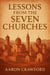 Lessons from the Seven Churches