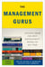 The Management Gurus - Lessons from the Best Management Books of All Time