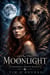 Moonlight: A Paranormal Shifter Romance - The Moon Trilogy, #1