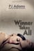 Winner Takes All - A Dangerous Passion