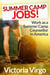Summer Camp Jobs (How to Have the Best Summer Ever Working As a Camp Counsellor in America)