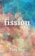 Fission