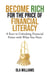 Become Rich for the Price of Financial Literacy: 8 Keys to Unlocking Financial Power With What You Have