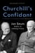 Churchill's Confidant - Jan Smuts, Enemy to Lifelong Friend