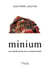 minium - une santé de fer et un moral d’acier