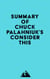 Summary of Chuck Palahniuk's Consider This