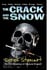 The Crack and The Snow - Gawayne Brigand, #1