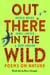 Out There in the Wild - Poems on Nature