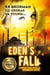 Eden's Fall - Stilettos, Stoli & Scribbles