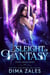 Sleight of Fantasy - Sasha Urban Series, #4