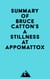 Summary of Bruce Catton's A Stillness at Appomattox