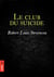 Le Club du Suicide - L'humour noir spécialité Stevenson, petite touche suspense sur fond macabre– un régal!