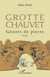 Grotte Chauvet - Géants de pierre Essai - Essai