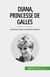 Diana, princesse de Galles - Destinul tragic al iubitei na?iunii