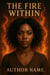A Voice Like Fire