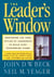 The Leader's Window - Mastering the Four Styles of Leadership to Build High-Performing Teams