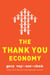 The Thank You Economy