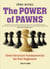 The Power of Pawns - Chess Structure Fundamentals for Post-beginners