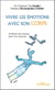 Vivre les émotions avec son corps